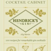 Hendricks Gins the Curious Cocktail Cabinet Recipes for